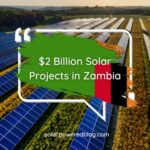 News – Zambia Solar Projects worth $2-B